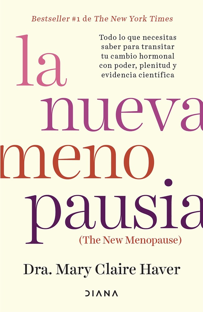 La nueva menopausia by Dra. Mary Claire Haver