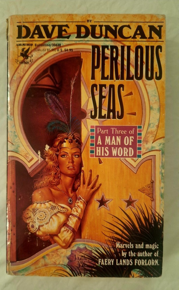 Perilous Seas by Dave Duncan, Part 3 of A Man of His Word. 1st Ed. July 1991