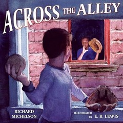 Across the Alley by Michelson, Richard Hardback Book The Fast Free Shipping