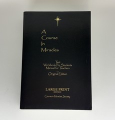 A COURSE IN MIRACLES ORIGINAL EDITION LARGE PRINT By Helen Schucman