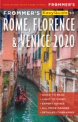 Frommers EasyGuide to Rome, Florence and Venice 2020 by Heath, Elizabeth, Keeli