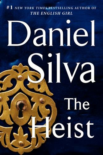 The Heist by Silva, Daniel