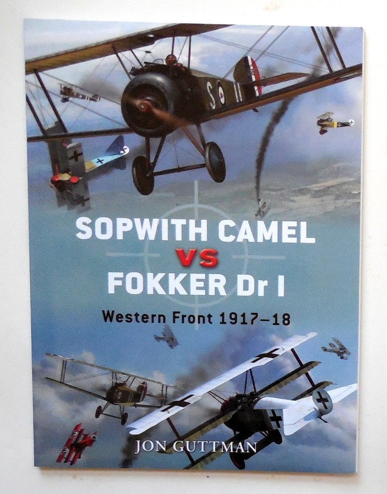 Osprey Duel Series „Sopwith Camel vs. Fokker Dr I – Western Front” Book No. 7