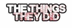 The Things They Did Comic Book Anthology From Terrapin Press Misty Bondy Cover