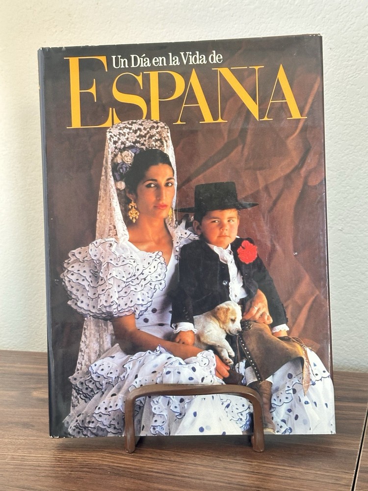 UN Dia En LA Vida De Espana (Day in the Life of Spain) (Spanish Edition)