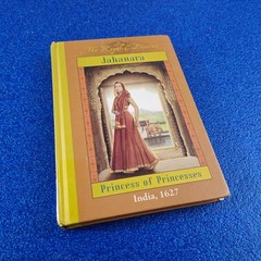 THE ROYAL DIARIES: JAHANARA PRINCESS OF PRINCESSES HARDCOVER FREE SHIPPING
