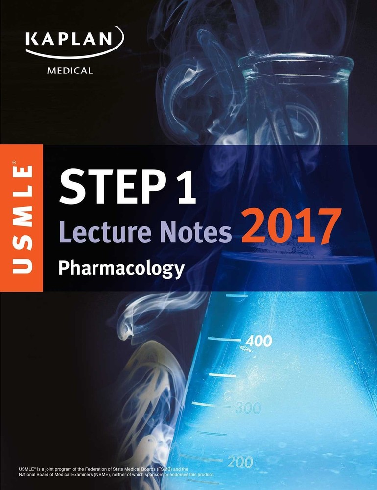 USMLE Step 1 Lecture Notes 2017: Pharmacology (USMLE Prep) – paperback Kapla…
