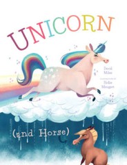 Unicorn and Horse – Hardcover By David W. Miles – VERY GOOD
