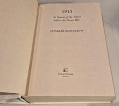 1913: In Search of the World Before the Great War