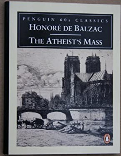 Atheist’s Mass Paperback Honore de Balzac