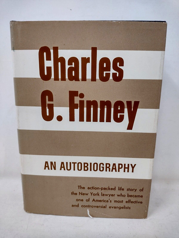 Charles G. Finney An Autobiography Fleming Revell Company Vintage Hardcover