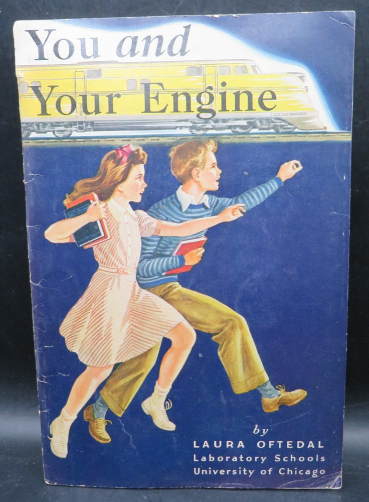 You And Your Engine 1944-Laura Oftedal-Laboratory Schools University of Chicago