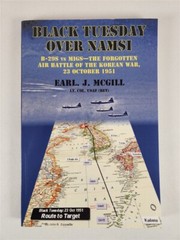 Black Tuesday Over Namsi: B29s vs MIGS – The Forgotten Air Battle Of Korean War
