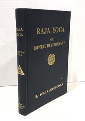 Raja Yoga or Mental Development Yogi Ramacharaka 1934 Hardcover Occultism Lesson