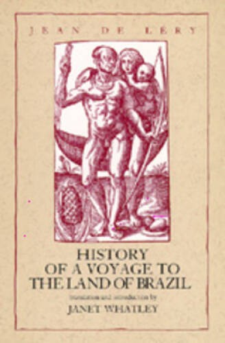 History of a Voyage to the Land of Brazil (Latin American Literature – VERY GOOD