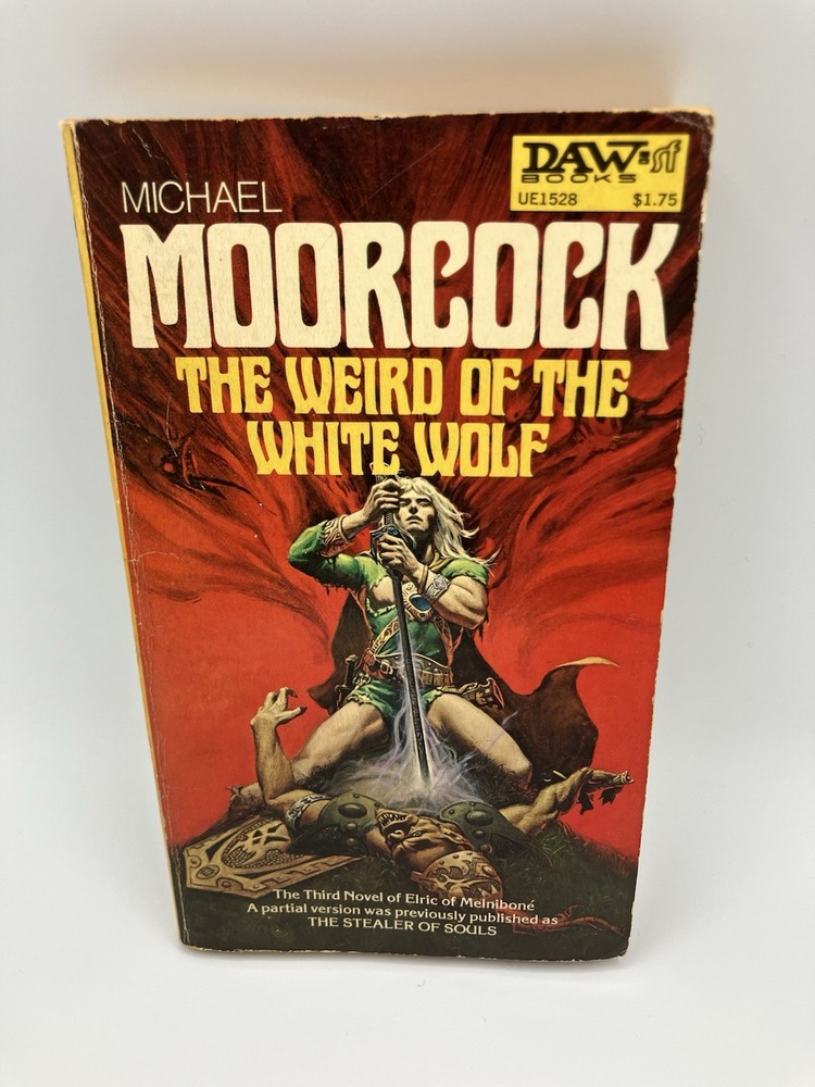 WEIRD OF THE WHITE WOLF 3rd Novel THE ELRIC SAGA Moorcock DAW Books 1st Ed GOOD