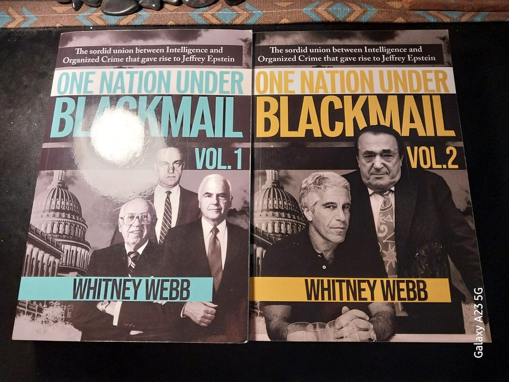 One Nation Under Blackmail – Vol. 1 & Vol. 2 by Whitney Webb