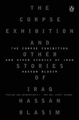 The Corpse Exhibition: And Other Stories of Iraq by Hassan Blasim (English) Pape