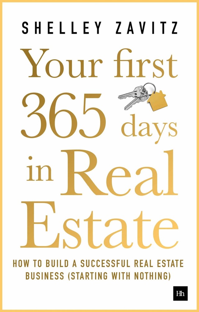 Your First 365 Days in Real Estate: How to build a successful real estate bu…
