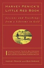 Harvey Penick’s Little Red Book: Lessons And Teachings From A Lifetime – GOOD