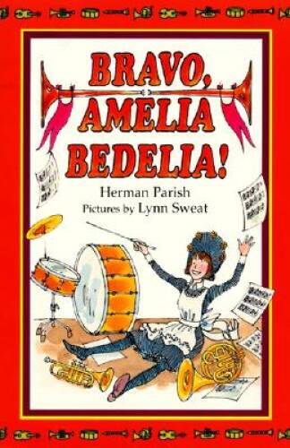 Bravo, Amelia Bedelia (I Can Read Amelia Bedelia – Level 2) – GOOD