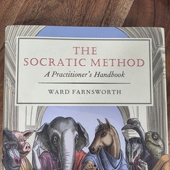 The Socratic Method A Practitioner’s Handbook Hardcover Ward Farnsworth Godine
