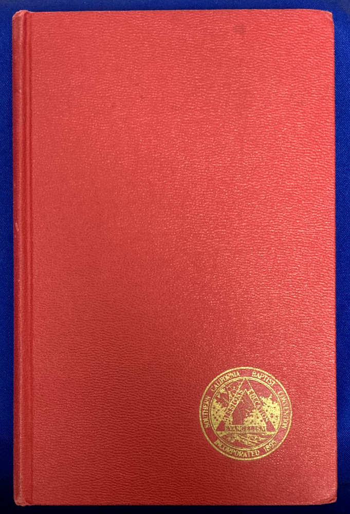 1966 Baptists in Southern California – Hardcover, Leland D. Hine, Good Condition