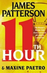 11th Hour (Women’s Murder Club) – Hardcover By Patterson, James – GOOD