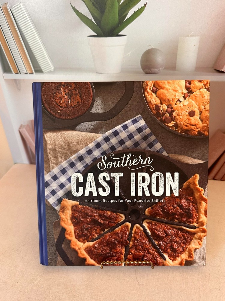 Southern Cast Iron : Heirloom Recipes for Your Favorites Skillets by Brooke…