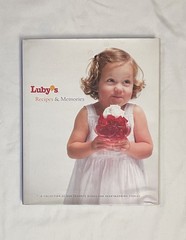 Luby’s Recipes & Memories Favorite Dishes Stories Hardcover Cookbook 2006