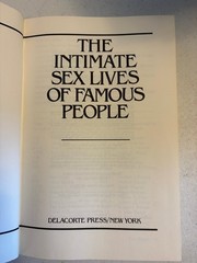 The Intimate Sex Lives of Famous People Wallace 1981 Biography Delacorte Press