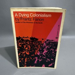 Vintage A Dying Colonialism Frantz Fanon Red Trade PB 1967 Grove Press Evergreen