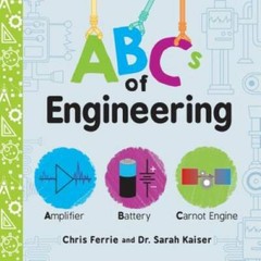 ABCs of Engineering (Baby University) – Board book By Ferrie, Chris – GOOD