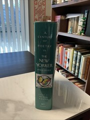 Century of Poetry in the New Yorker : 1925-2025 HCDJ Edited By Kevin Young
