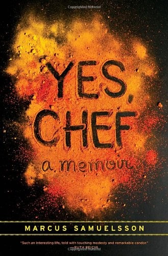 YES, CHEF: A MEMOIR By Marcus Samuelsson & Veronica Chambers – Hardcover **NEW**