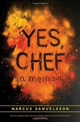 YES, CHEF: A MEMOIR By Marcus Samuelsson & Veronica Chambers – Hardcover **NEW**