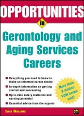 Gerontology and Aging Services Careers Paperback Ellen Williams
