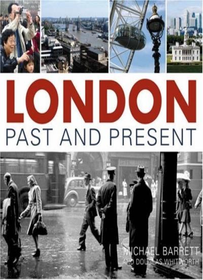 London Past and Present By Michael Barrett