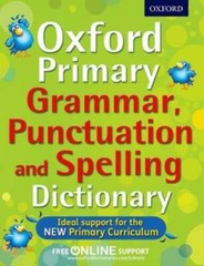 Oxford Primary Grammar, Punctuation, and Spelling Dictionary – Paperback – GOOD