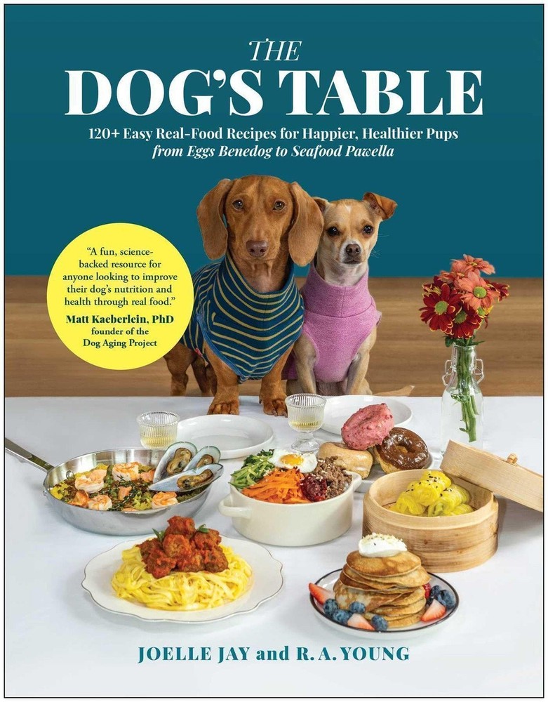 The Dog’s Table: 120+ Easy Real-Food Recipes for Happier, Healthier Pups―from…