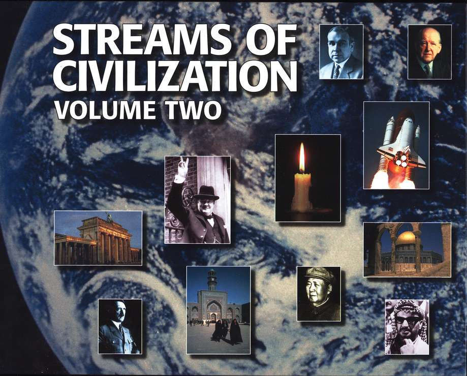 Streams of Civilization Vol. 2: Cultures in Conflict Since the Reformation