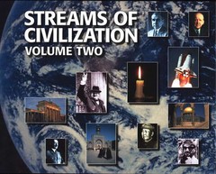 Streams of Civilization Vol. 2: Cultures in Conflict Since the Reformation