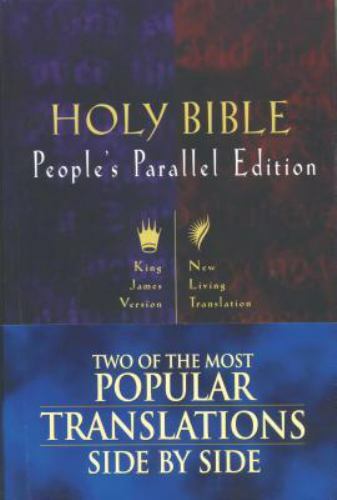 Holy Bible: People’s Parallel Edition (King James Version/New Living Translation