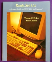 Ready, Set, Go! A Student Guide to SPSS(R) 11.0 for Windows(R)