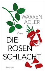 Warren Adler Ba Die Rosenschlacht: Roman Das Buch zum (Paperback) (UK IMPORT)