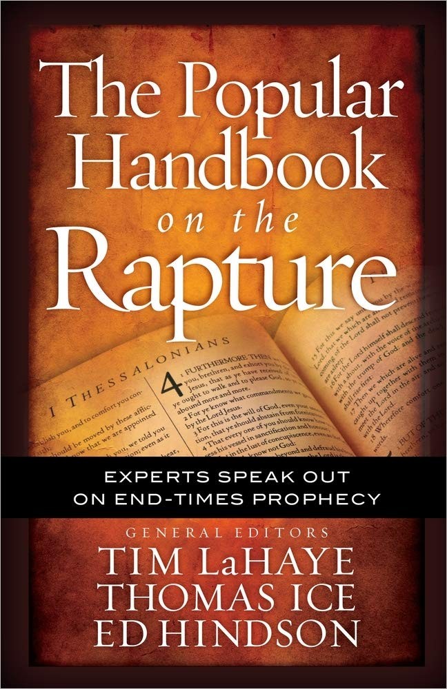 The Popular Handbook on the Rapture: Experts Speak Out on End-Times Prophecy…