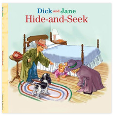 Dick and Jane Ser.: Hide-and-Seek by Kristin Ostby (2007, Trade Paperback)