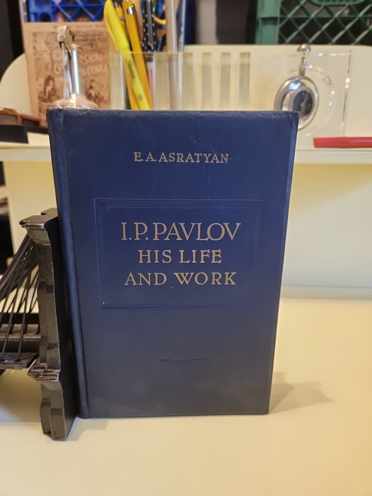 1953 I.P. PAVLOV HIS LIFE AND WORK E.A. ASRATYAN RARE VINTAGE COLLECTIBLE BOOK