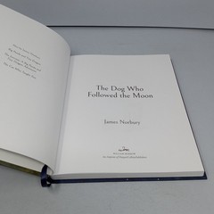 The Dog Who Followed the Moon: 2024 William Morrow Hardcover by James Norbury