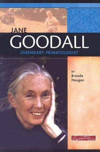 Signature Lives: Modern World Ser.: Jane Goodall : Legendary Primatologist by…